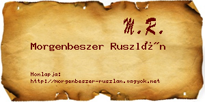 Morgenbeszer Ruszlán névjegykártya